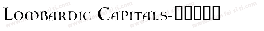 Lombardic Capitals字体转换